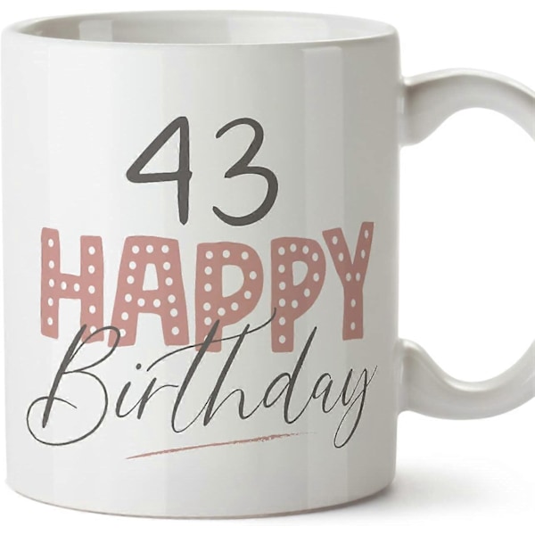 43-årsdag Mugg Grattis på födelsedagen! Rosa Rolig Jubileumspresent 33 cl