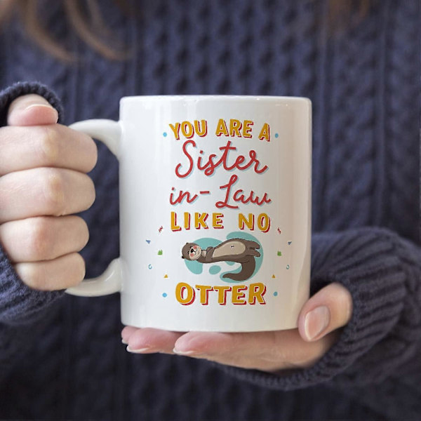 Svigerinde Krus Du er som ingen Otter Sjov Gave Keramisk 11oz Krus