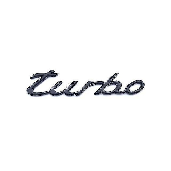 Blank svart Porsche Turbo-märke Emblem bokstäver bakre bagageutrymme