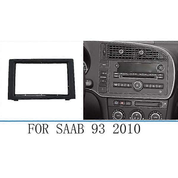 Bilstereo Radio Fascia Dash Panel 2 Din Ramme Trim Kit For Saab 9-3 2007-2011