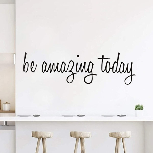 Be Amazing Today inspirerande vinyl väggdekal med positiv KLB