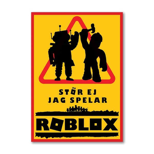 Roblox Stör Ej-skylt / Varningsskylt A4