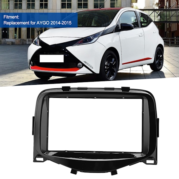 2DIN Bilradio Fascia Trim Central Control Instrumentbräda Panel Ersättning för AYGO 2014‑2015