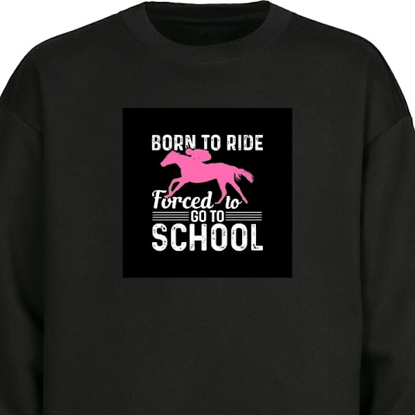 Sweatshirt til Voksne | Klassisk Collegebluse Født til at Rid sort XL