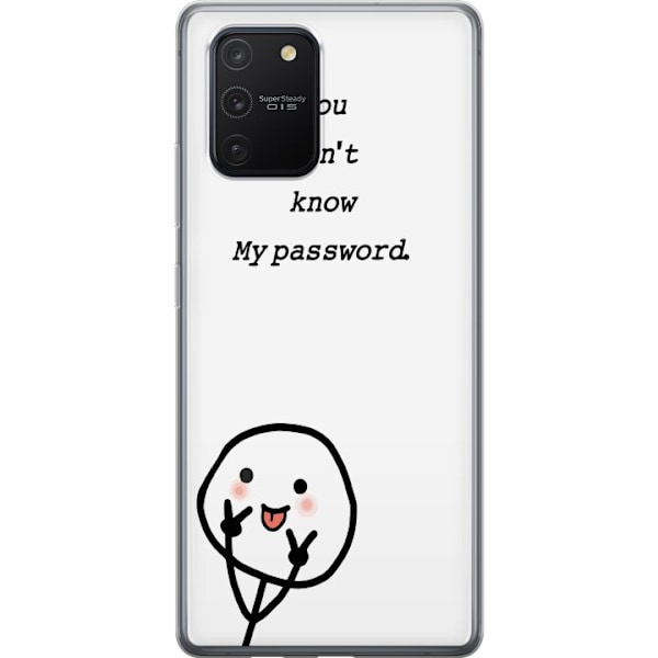 Samsung Galaxy S10 Lite Genomskinligt Skal You Don’t Know My Password – edgy textmotiv med attityd