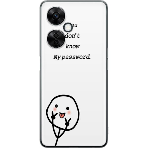 OnePlus Nord CE3 Genomskinligt Skal You Don’t Know My Password – edgy textmotiv med attityd