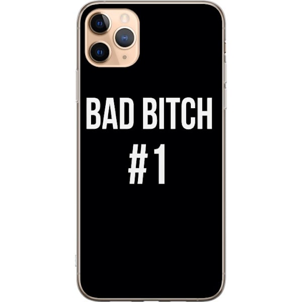 Apple iPhone 11 Pro Max Gennemsigtig cover Bad Bitch #1