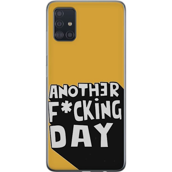 Samsung Galaxy A51 Läpinäkyvä kuori Another Day Tekstimotiivi Huumori Katumuoti Graafinen Rohkea Tyyli Suosittu Elämäntapa Kaupunkimuoti Design