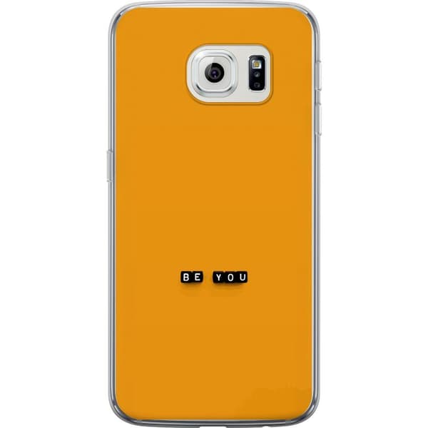Kompatibelt Mobilskal till Samsung Galaxy S6 edge Be You text orange