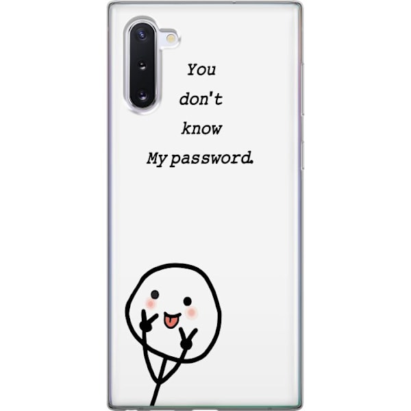 Samsung Galaxy Note10 Genomskinligt Skal You Don’t Know My Password – edgy textmotiv med attityd