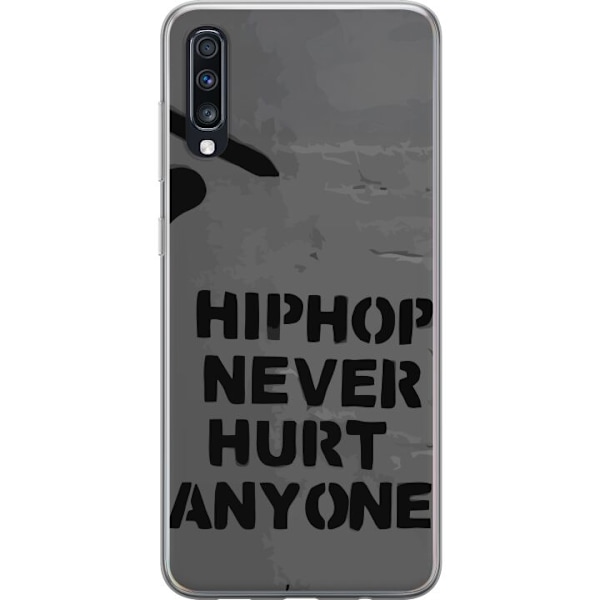 Samsung Galaxy A70 Gennemsigtig cover Hip Hop Gør Aldrig Ondt for Nogen Citat Streetwear Musik Livsstil Grafisk Tekst Motiv Populær Kultur