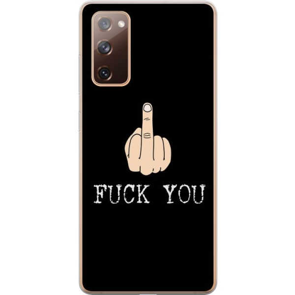 Samsung Galaxy S20 FE Skal / Mobilskal - Fuck You