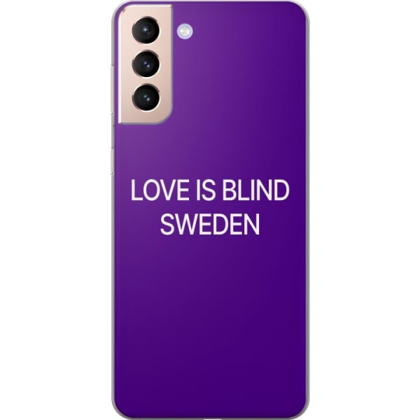Samsung Galaxy S21 Genomskinligt Skal Love is Blind