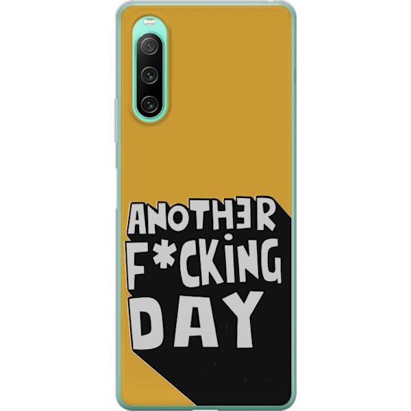 Sony Xperia 10 IV Läpinäkyvä kuori Another Day Tekstimotiivi Huumori Katumuoti Graafinen Rohkea Tyyli Suosittu Elämäntapa Kaupunkimuoti Design