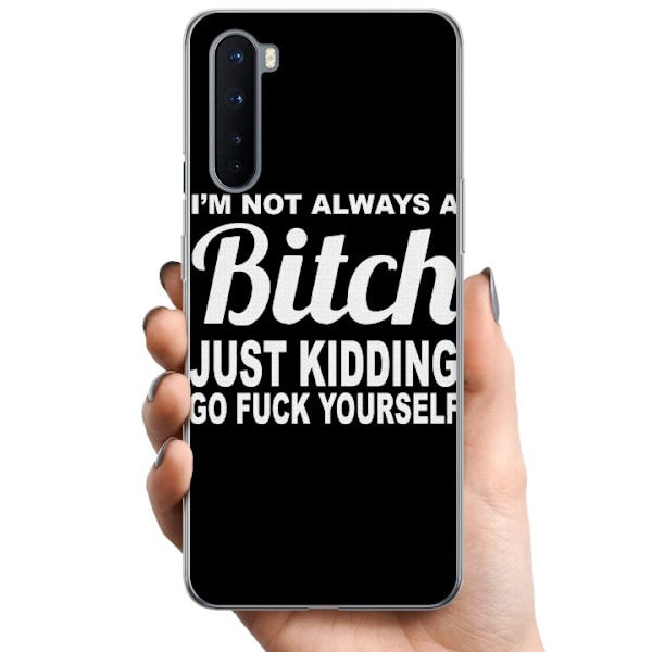 OnePlus Nord TPU Mobildeksel Jeg er ikke alltid en...
