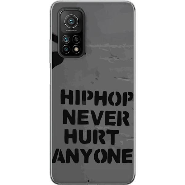Xiaomi Mi 10T Pro 5G Läpinäkyvä kuori Hip Hop Ei Koskaan Satuta Ketään Lainaus Streetwear Musiikki Elämäntapa Graafinen Teksti Motiivi Suosittu