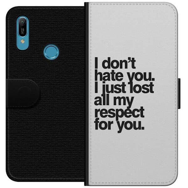 Huawei Y6 (2019) Plånboksfodral Respect You