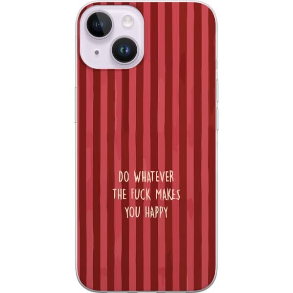 Kompatibel Mobilcover til Apple iPhone 14 Plus Gör det som gör dig glad rød