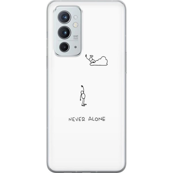 OnePlus 9RT 5G Läpinäkyvä kuori Ei koskaan yksin