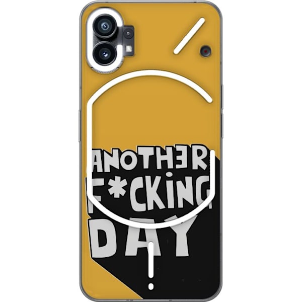 Nothing Phone (1) Gennemsigtig cover Another Day Tekstmotiv Humor Streetwear Grafisk Rå Stil Populært Livsstil By Mode Design