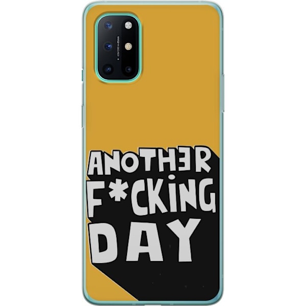 OnePlus 8T Läpinäkyvä kuori Another Day Tekstimotiivi Huumori Katumuoti Graafinen Rohkea Tyyli Suosittu Elämäntapa Kaupunkimuoti Design