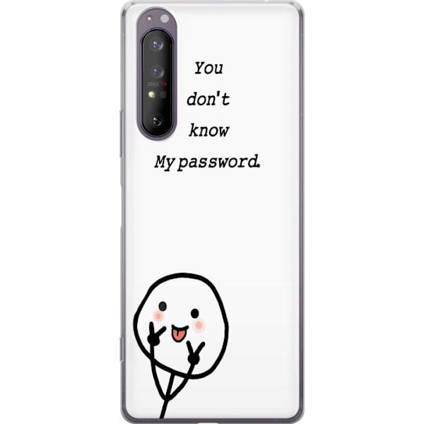 Sony Xperia 1 II Genomskinligt Skal You Don’t Know My Password – edgy textmotiv med attityd