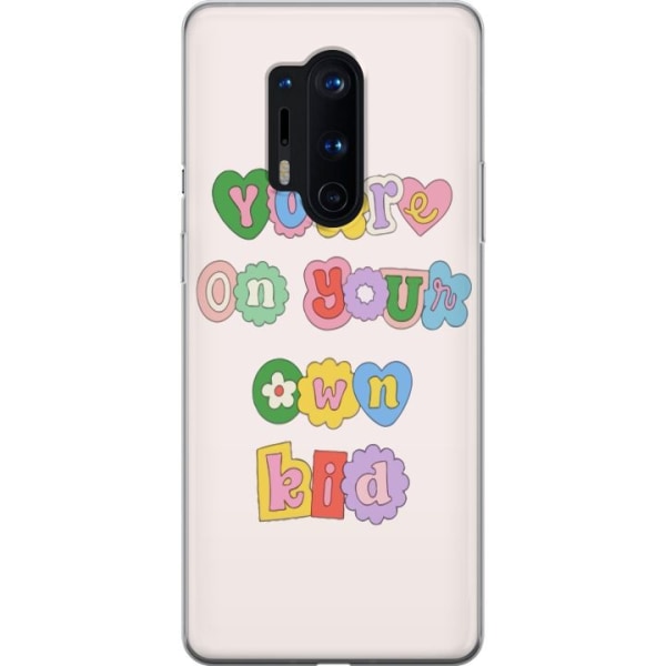 OnePlus 8 Pro Gennemsigtig cover Taylor Swift - Own Kid