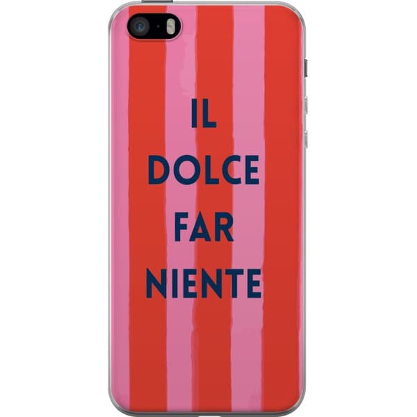 Kompatibelt Mobildeksel til Apple iPhone 5s Teksten Il Dolce Far Niente i mørkeblått mot håndmalte rosa og røde striper rosa