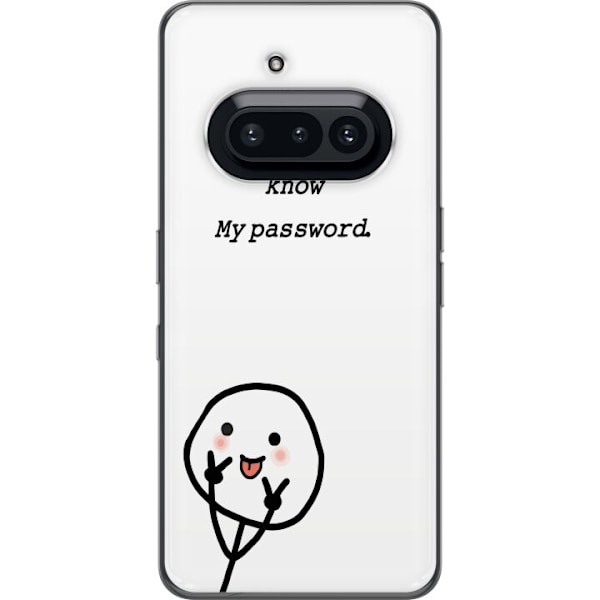 Nothing Phone (3a) Genomskinligt Skal You Don’t Know My Password – edgy textmotiv med attityd