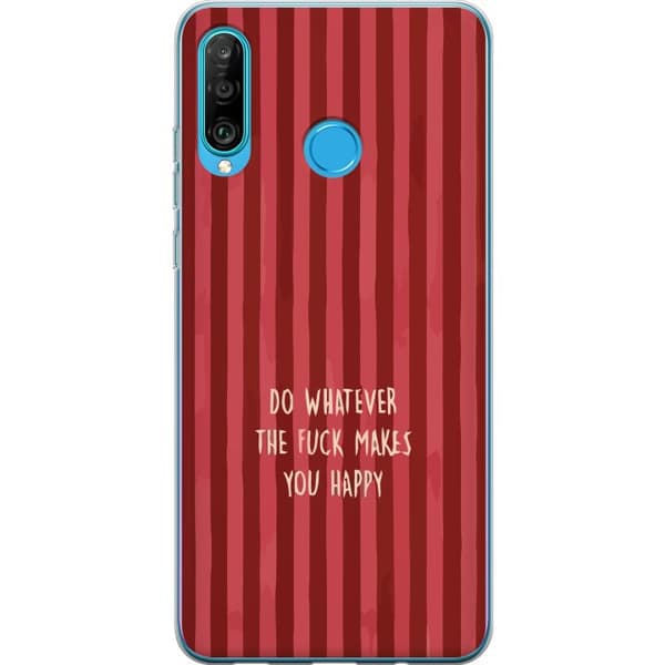 Kompatibelt Mobildeksel til Huawei P30 lite Gör det som gör dig glad rød