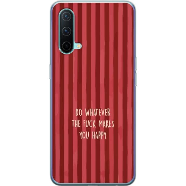 Kompatibelt Mobilskal till OnePlus Nord CE 5G Gör det som gör dig glad röd