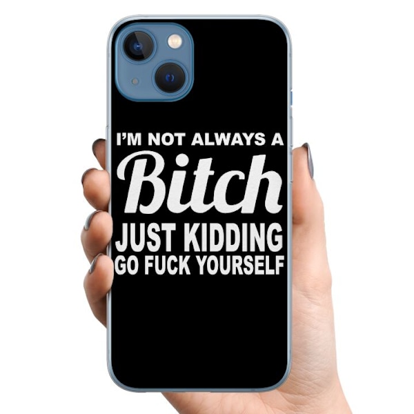 Apple iPhone 13 TPU Mobilcover Jeg er ikke altid en...
