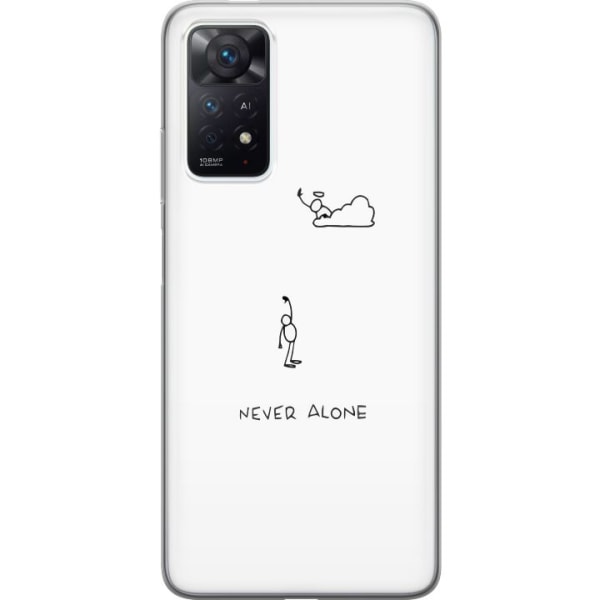 Xiaomi Redmi Note 11 Pro Läpinäkyvä kuori Ei koskaan yksin