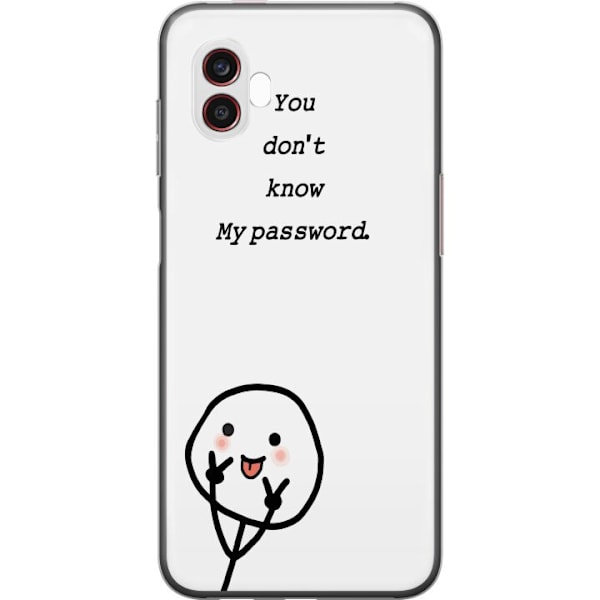 Samsung Galaxy Xcover6 Pro Genomskinligt Skal You Don’t Know My Password – edgy textmotiv med attityd