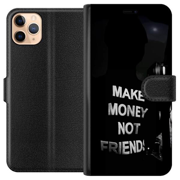 Apple iPhone 11 Pro Max Tegnebogsetui Tjen Penge Ikke Venner Citat Streetwear Tekst Design Trend Penge Livsstil Grafisk Motiv Urban Fashion