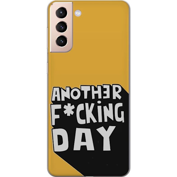 Samsung Galaxy S21 Läpinäkyvä kuori Another Day Tekstimotiivi Huumori Katumuoti Graafinen Rohkea Tyyli Suosittu Elämäntapa Kaupunkimuoti Design