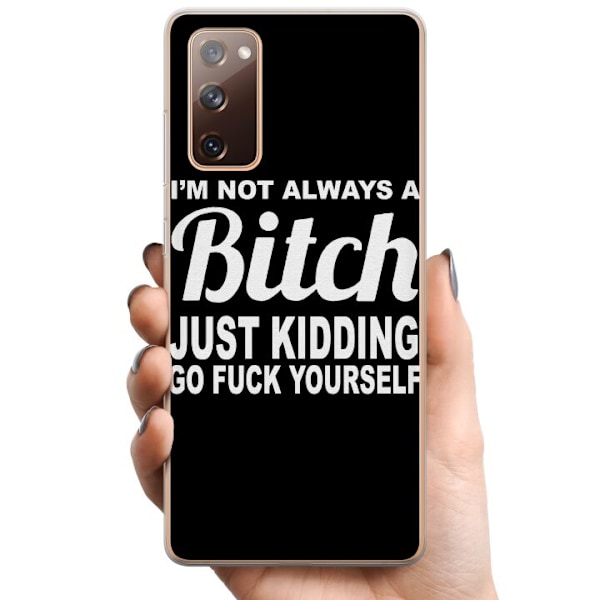 Samsung Galaxy S20 FE TPU Mobildeksel Jeg er ikke alltid en...