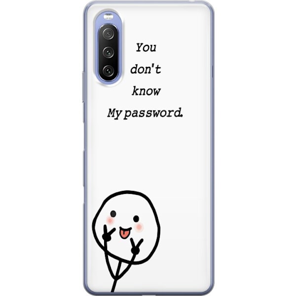 Sony Xperia 10 III Genomskinligt Skal You Don’t Know My Password – edgy textmotiv med attityd
