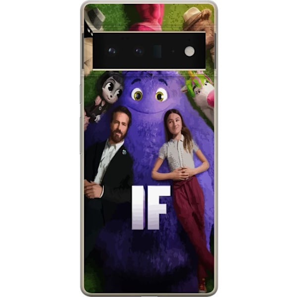Google Pixel 6 Pro Läpinäkyvä kuori IF: Låtsaskompisar