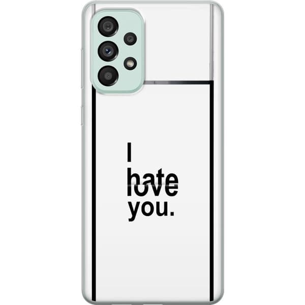 Kompatibelt Mobildeksel til Samsung Galaxy A73 5G I Hate Love You hvit