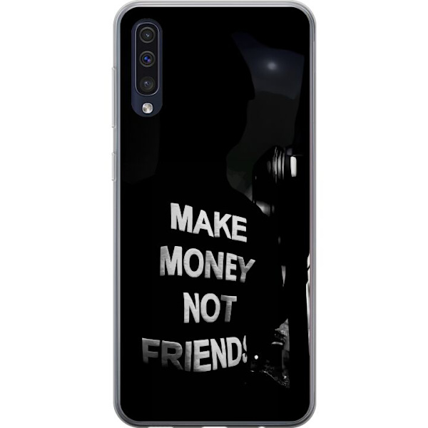 Samsung Galaxy A50 Läpinäkyvä kuori Tee Rahaa Älä Ystäviä Lainaus Katumuoti Teksti Suunnittelu Trendi Raha Elämäntapa Graafinen Kaupunkimuoti