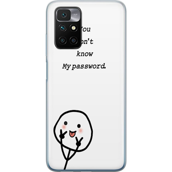 Xiaomi Redmi 10 Genomskinligt Skal You Don’t Know My Password – edgy textmotiv med attityd