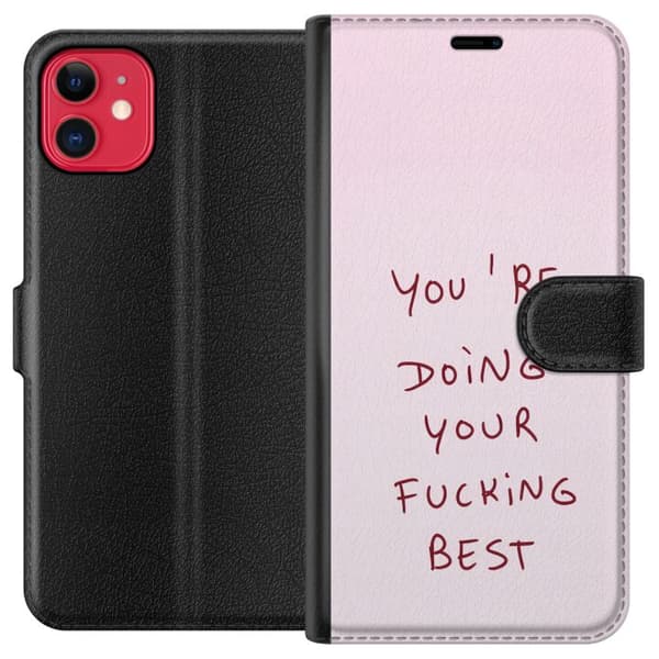 Kompatibel Tegnebogsetui til Apple iPhone 11 Du gør allerede dit allerbedste