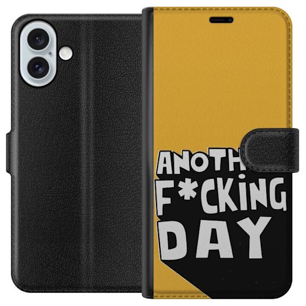 Apple iPhone 16 Plus Plånboksfodral Another Day Textmotiv Humor Streetwear Grafiskt Rå Stil Populär Livsstil Urban Fashion Design
