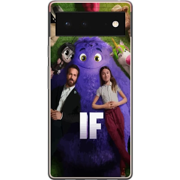 Google Pixel 6 Läpinäkyvä kuori IF: Låtsaskompisar