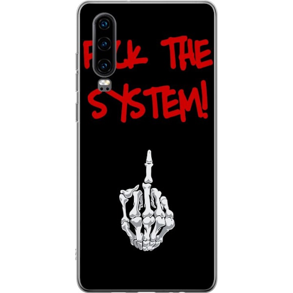 Huawei P30 Gennemsigtig cover Fuck System