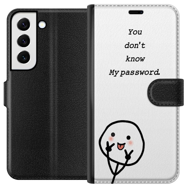 Samsung Galaxy S22+ 5G Plånboksfodral You Don’t Know My Password – edgy textmotiv med attityd