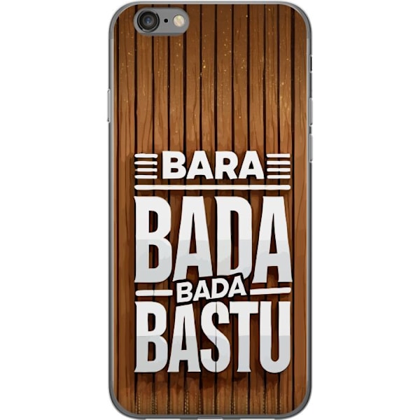 Apple iPhone 6 Genomskinligt Skal KAJ – Bara Bada Bastu