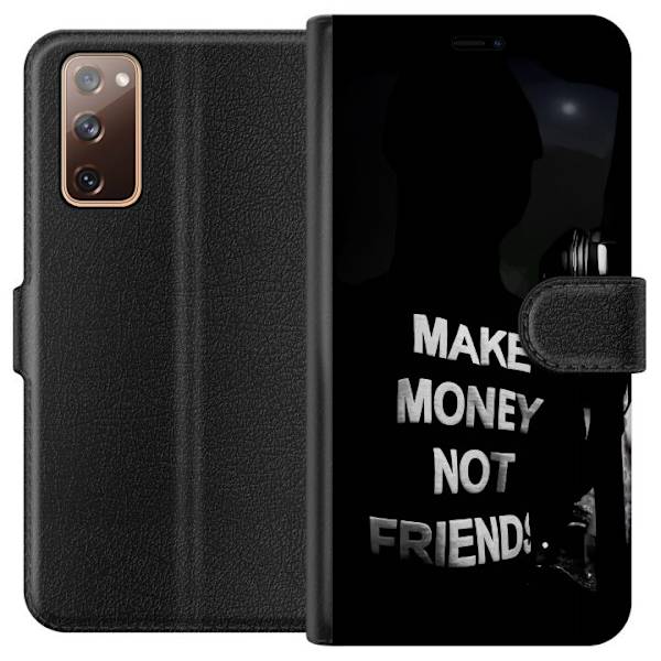 Samsung Galaxy S20 FE Tegnebogsetui Tjen Penge Ikke Venner Citat Streetwear Tekst Design Trend Penge Livsstil Grafisk Motiv Urban Fashion