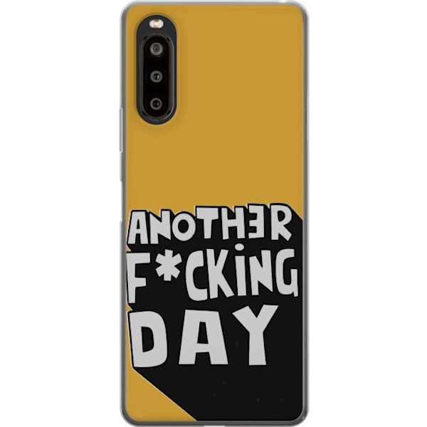 Sony Xperia 10 II Gennemsigtig cover Another Day Tekstmotiv Humor Streetwear Grafisk Rå Stil Populært Livsstil By Mode Design